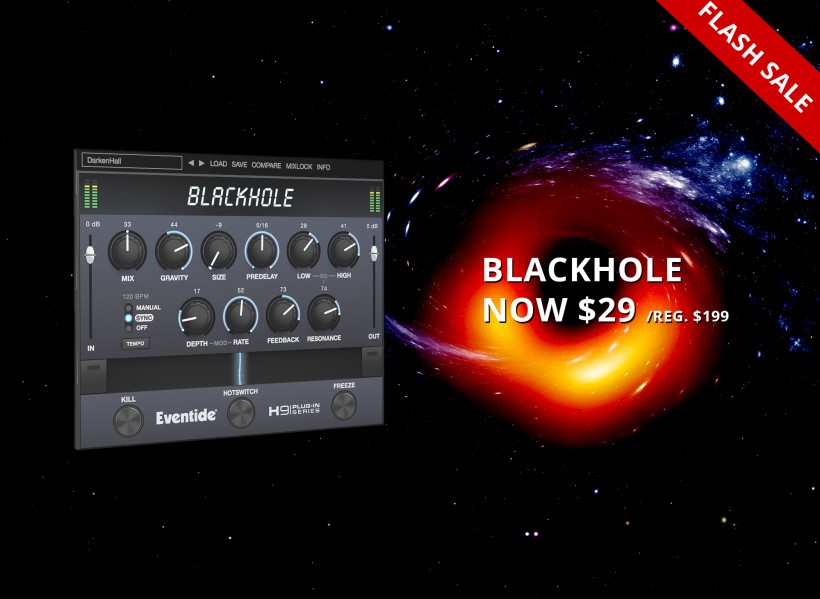 慶黑洞照片亮相，Eventide 推出 Blackhole 插件史上最大折扣